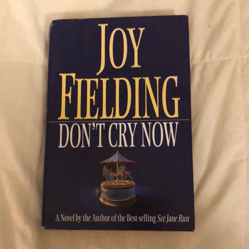 Don’t Cry Now by Joy Fielding
